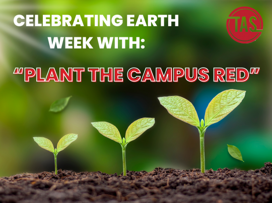 Plant The Campus Red: Everything You Need To Know And Why We Do It
